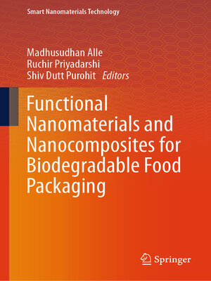 cover image of Functional Nanomaterials and Nanocomposites for Biodegradable Food Packaging
